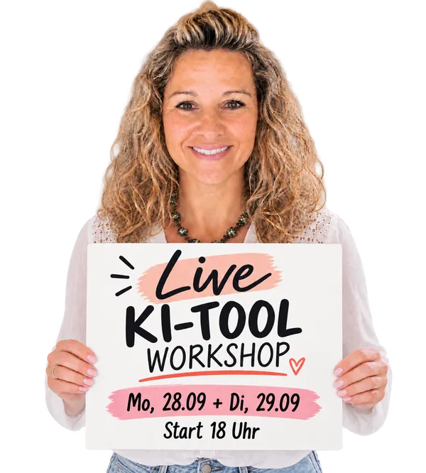 Live KI-Tool Workshop mit Nadine, Mo 28.09 und Di 29.09, Start 18 Uhr